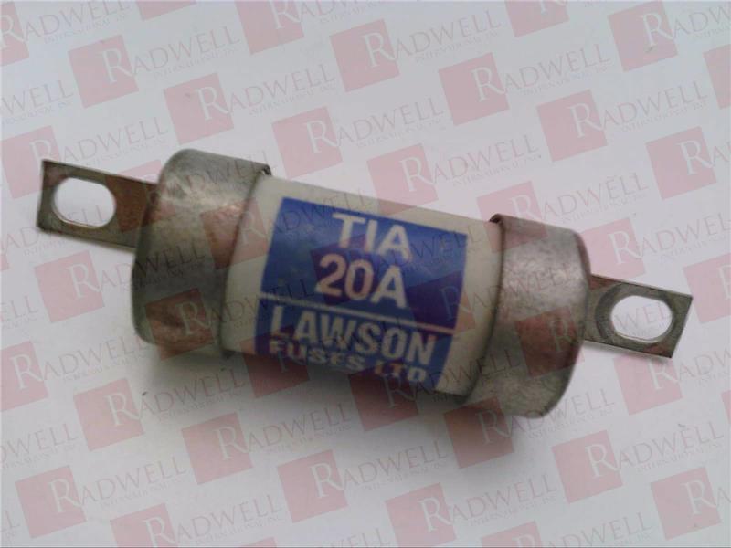 LAWSON FUSES TIA20